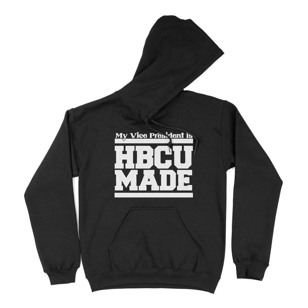 My Vice President is HBCU Made Adult Unisex Hoodie