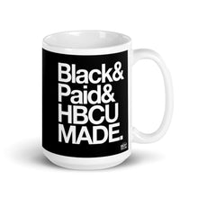 Black& Paid& HBCU Made Ceramic Mug
